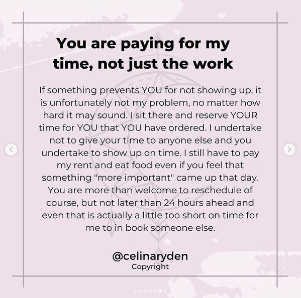 You are paying for my time, not just the work