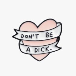 Don't be a Dick